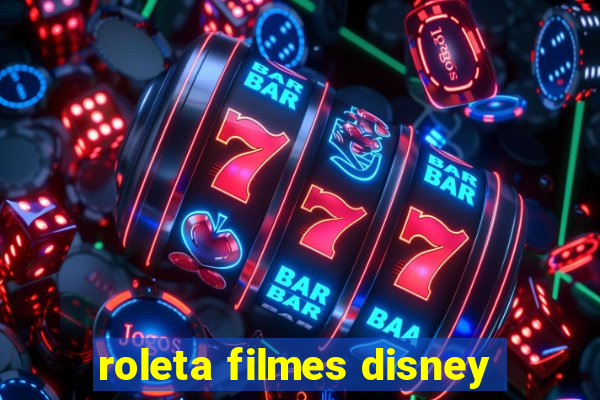 roleta filmes disney